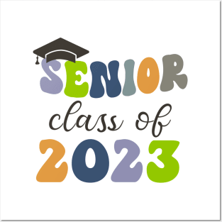 Senior 2023 ,Class of 2023 Graduation, Back to School Posters and Art